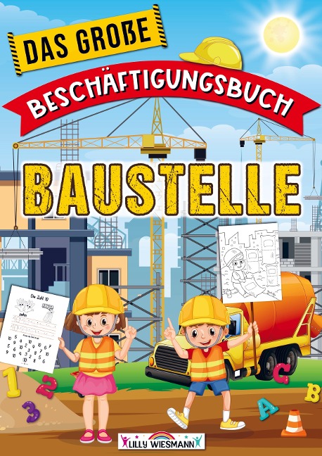 Das große Beschäftigungsbuch Baustelle - LernLux Verlag