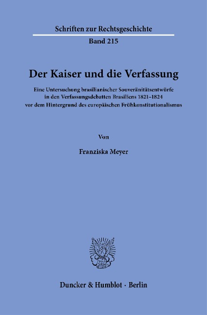 Der Kaiser und die Verfassung. - Franziska Meyer