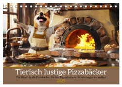 Tierisch lustige Pizzabäcker (Tischkalender 2025 DIN A5 quer), CALVENDO Monatskalender - Peter Rübsamen