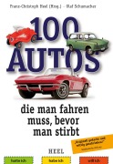 Cover-Bild zum Titel '100 Autos, die man fahren muss, bevor man stirbt' von ''