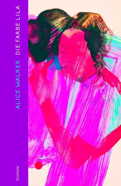 Die Farbe Lila - Alice Walker