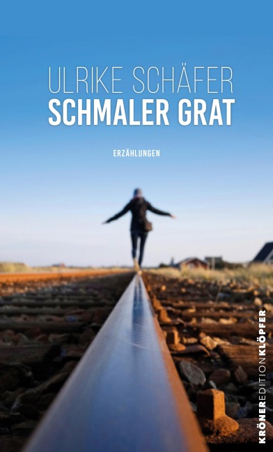 Schmaler Grat - Ulrike Schäfer