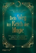 Cover-Bild zum Titel 'Dein Weg ins Reich der Magie' von 'Christian Schmidt, @Prinz. Der. Magie'