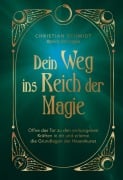 Cover-Bild zum Titel 'Dein Weg ins Reich der Magie' von 'Christian Schmidt, @Prinz. Der. Magie'