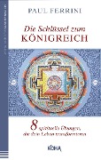 Cover-Bild zum Titel 'Die Schlüssel zum Königreich' von 'Paul Ferrini'