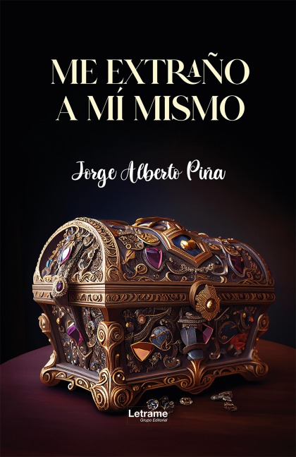 Me extraño a mí mismo - Jorge Alberto Piña