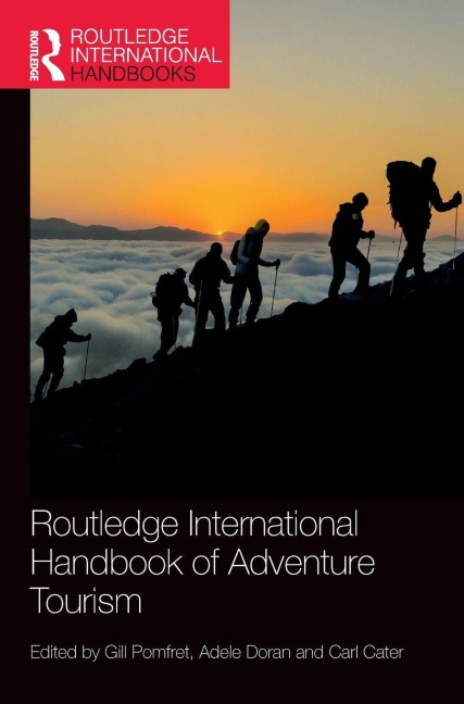 Routledge International Handbook of Adventure Tourism - 