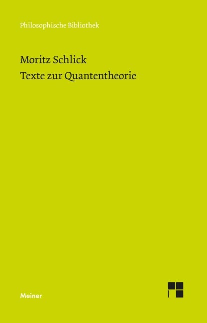 Texte zur Quantentheorie - Moritz Schlick