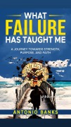 Cover-Bild zum Titel 'What Failure Has Taught Me' von 'Antonio Banks'