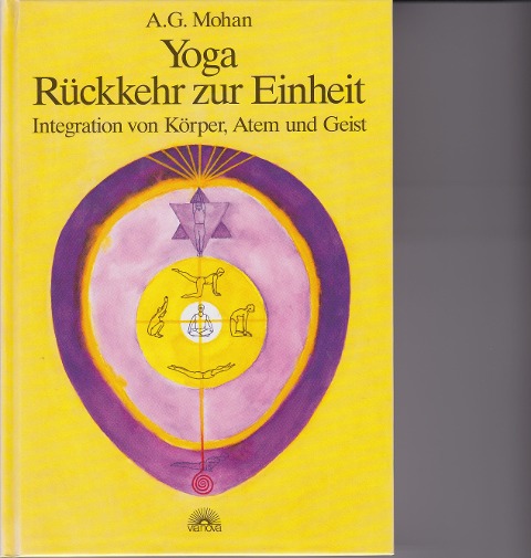 Yoga - Rückkehr zur Einheit - A. G. Mohan