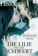 Cover-Bild zum Titel 'Die Lilie und das Schwert' von 'Jacqueline Navin'