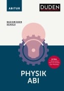 Cover-Bild zum Titel 'Basiswissen Schule - Physik Abi' von 'Lothar Meyer, Gerd-Dietrich Schmidt'