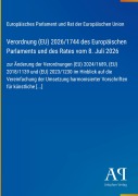 Cover-Bild zum Titel 'Verordnung (EU) 2026/1744 des Europäischen Parlaments und des Rates vom 8. Juli 2026' von 'Europäisches Parlament und Rat der Europäischen Union'