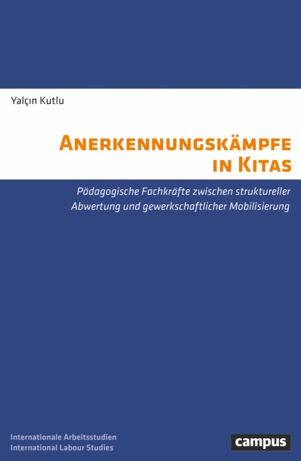 Anerkennungskämpfe in Kitas - Yalc¿n Kutlu