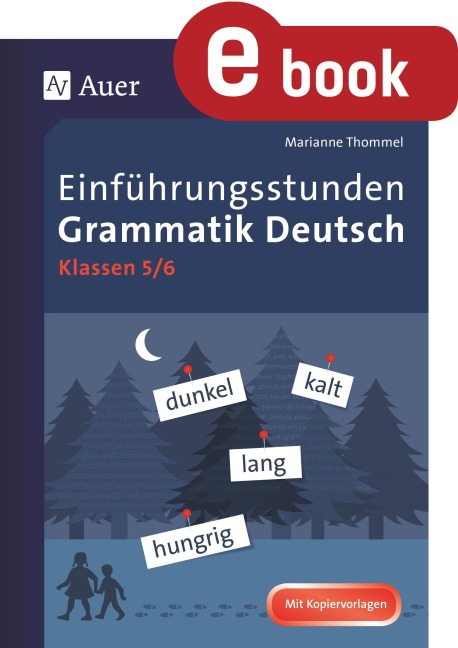 Einführungsstunden Grammatik Deutsch 5-6 - Marianne Thommel