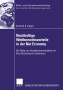 Cover-Bild zum Titel 'Nachhaltige Wettbewerbsvorteile in der Net Economy' von 'Dominik Heger'
