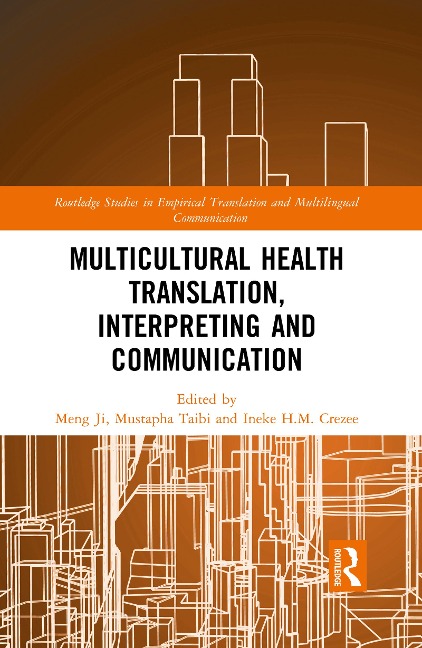 Multicultural Health Translation, Interpreting and Communication - 