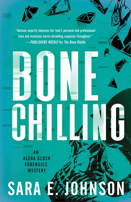 Bone Chilling - Sara E Johnson