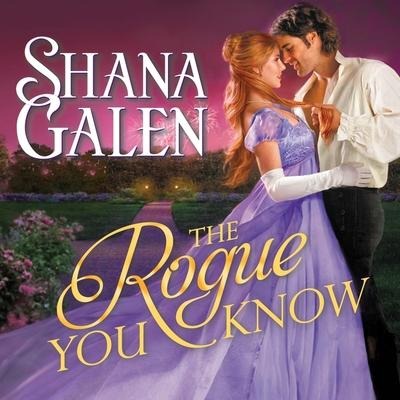 The Rogue You Know - Shana Galen