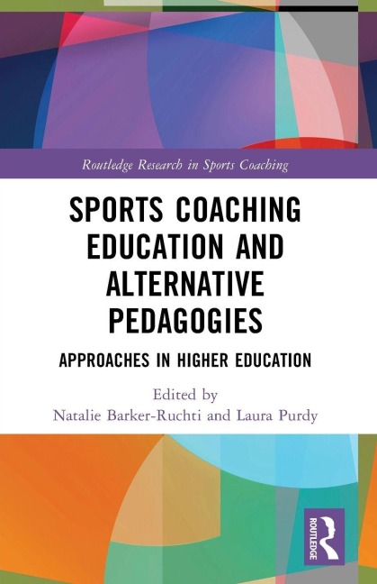 Sports Coaching Education and Alternative Pedagogies - 