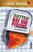 Cover-Bild zum Titel 'Butter bei die Fische' von 'Levke Winter'
