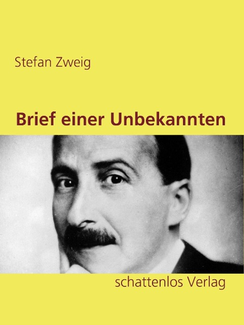 Brief einer Unbekannten - Stefan Zweig