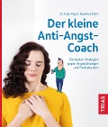 Cover-Bild zum Titel 'Der kleine Anti-Angst-Coach' von 'Dietmar Ohm'