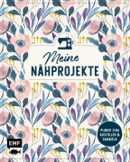 Cover-Bild zum Titel 'Meine Nähprojekte - Jeden Tag eine gute Naht!' von ''