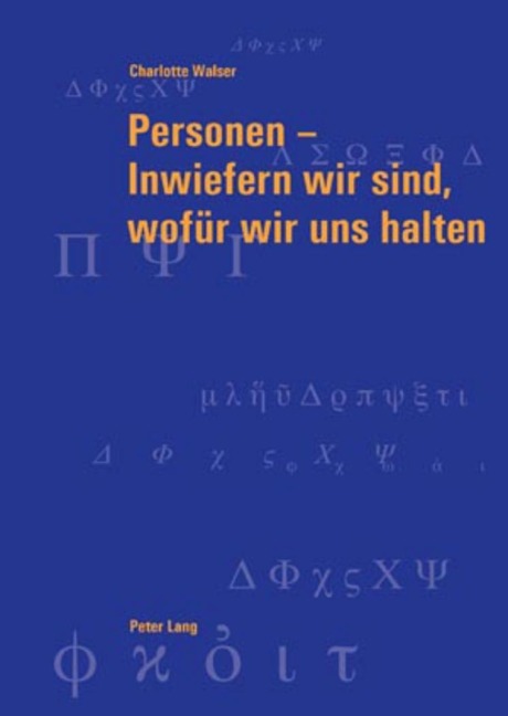 Personen - Inwiefern wir sind, wofür wir uns halten - Charlotte Walser