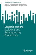 Cover-Bild zum Titel 'Lantana Camara' von 'Moonisa Aslam Dervash, Abrar Yousuf, Parminder Singh Sandhu, Munir Ozturk'