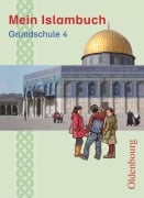 Cover-Bild zum Titel 'Mein Islambuch Grundschule 4 Schülerbuch' von 'Evelin Lubig-Fohsel, Gül Solgun-Kaps, Seher Uguz'