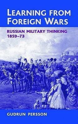 Learning from Foreign Wars - Gudrun Persson