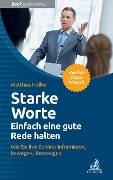 Cover-Bild zum Titel 'Starke Worte - Einfach eine gute Rede halten' von 'Matthias Nöllke'