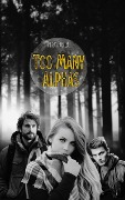 Cover-Bild zum Titel 'Too Many Alphas' von 'Kristy Hoefler'