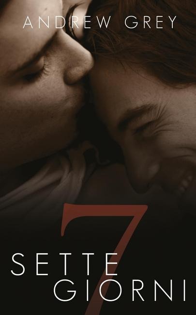 Sette giorni - Andrew Grey