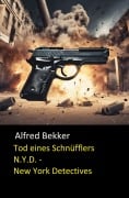 Cover-Bild zum Titel 'Henry Rohmer - Tod eines Schnüfflers' von 'Alfred Bekker'