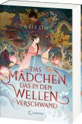 Cover-Bild zum Titel 'Das Mädchen, das in den Wellen verschwand' von 'Axie Oh'