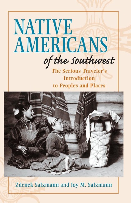 Native Americans of the Southwest - Zdenek Salzmann