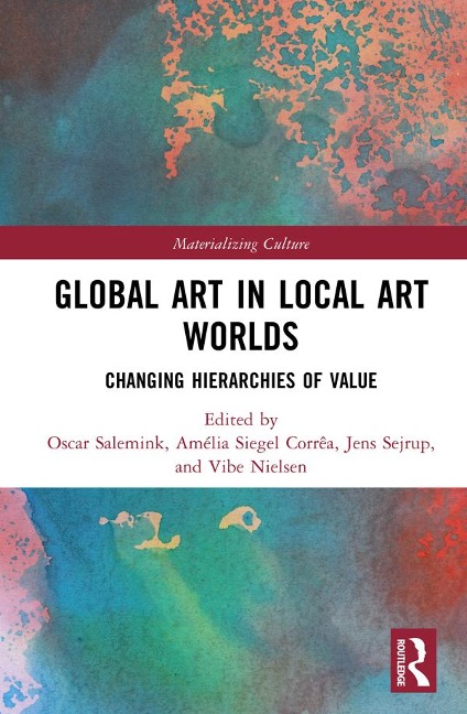 Global Art in Local Art Worlds - 