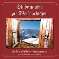 Cover-Bild zum Titel 'Stubenmusik Zur Weihnachtszeit-Instrumental' von 'Max Althaushamer Volksmusik/Klein'