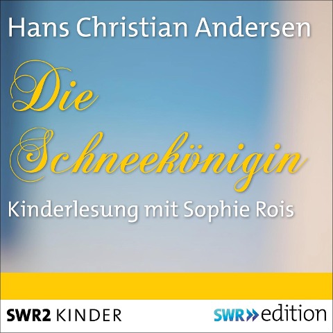 Die Schneekönigin - Hans Christian Andersen