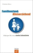 Familienstand: Alleinerziehend - Christina Bylow