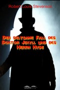 Cover-Bild zum Titel 'Der seltsame Fall des Doktor Jekyll und des Herrn Hyde' von 'Robert Louis Stevenson'