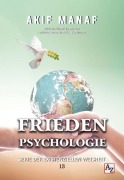 Cover-Bild zum Titel 'Frieden Psychologie' von 'Akif Manaf'