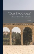 Cover-Bild zum Titel '"Our Program,": An Essay' von ''