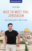 Cover-Bild zum Titel 'Nice to meet you, Jerusalem' von 'Stefan Gödde'