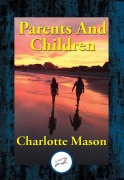 Cover-Bild zum Titel 'Parents And Children' von 'Charlotte Mason'