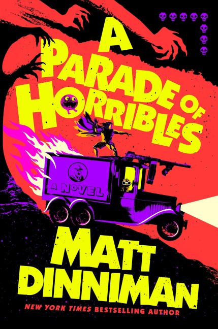 A Parade of Horribles - Matt Dinniman