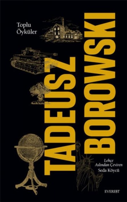 Toplu Öyküler - Tadeusz Borowski - Tadeusz Borowski
