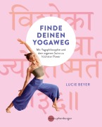 Cover-Bild zum Titel 'Finde deinen Yogaweg' von 'Lucie Beyer'